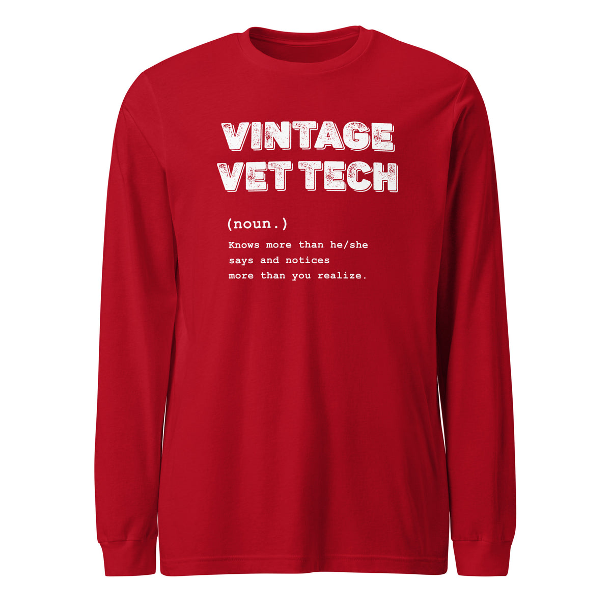 Vintage Vet Tech Unisex Long Sleeve Tee-I love Veterinary