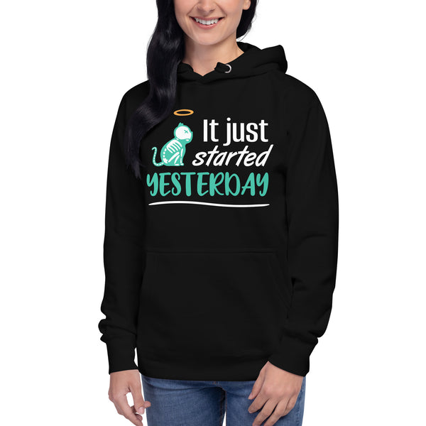 It just started yesterday Unisex Premium Hoodie-Premium Unisex Hoodie-I love Veterinary