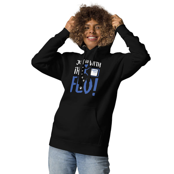 Just go with the Flo! Unisex Premium Hoodie-Premium Unisex Hoodie-I love Veterinary