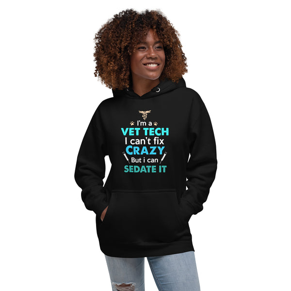 NOMV Vet Tech Can't fix crazy Unisex Premium Hoodie-Premium Unisex Hoodie-I love Veterinary