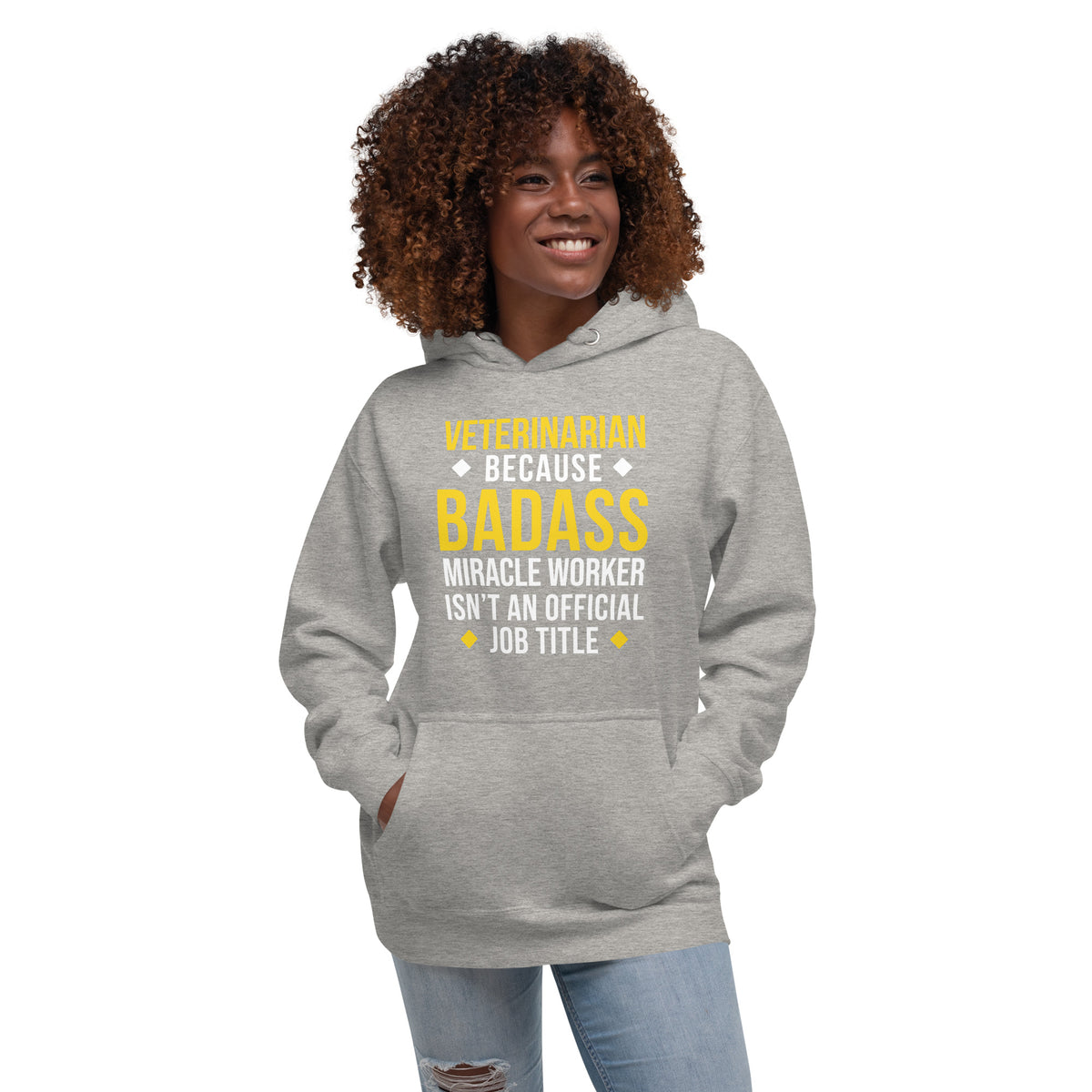 Veterinarian because BADASS MIRACLE WORKER isn't an official job title Unisex Premium Hoodie-Premium Unisex Hoodie-I love Veterinary