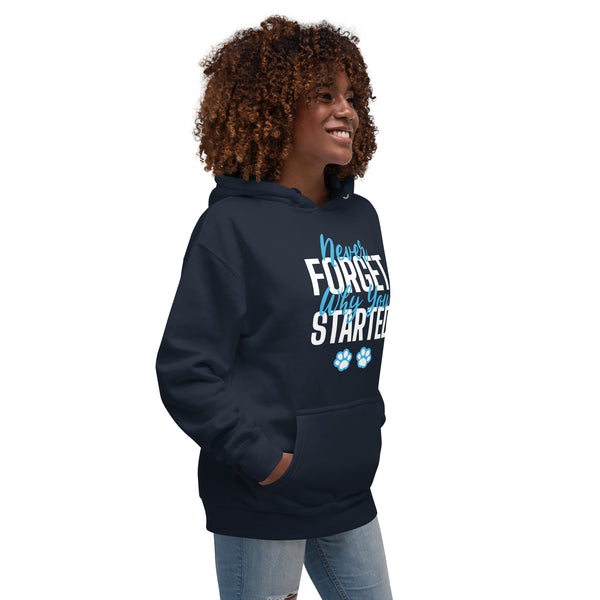 Never forget why you started Women’s Premium Hoodie-Premium Unisex Hoodie-I love Veterinary