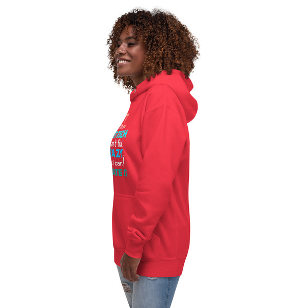 NOMV Vet Tech Can't fix crazy Unisex Premium Hoodie-Premium Unisex Hoodie-I love Veterinary