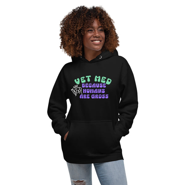 Vet Med because humans are gross Women's Premium Hoodie-I love Veterinary