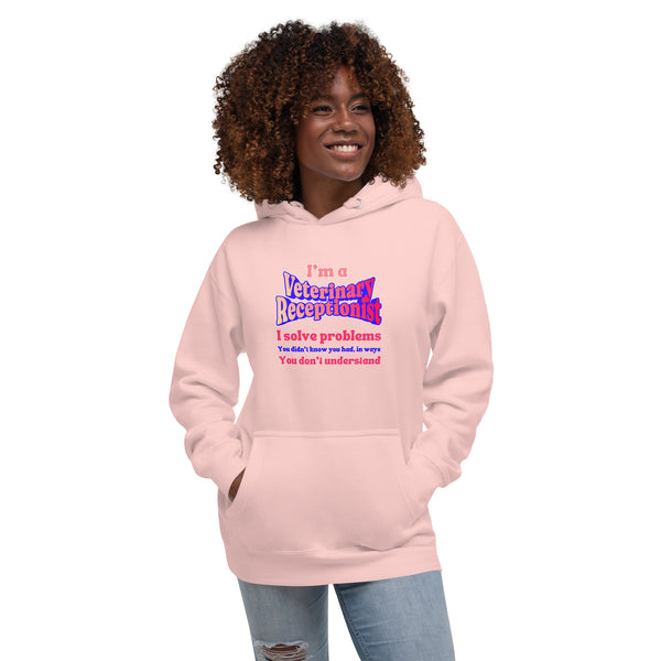 I'm a vet receptionist, I solve problems 2 Women's Premium Hoodie-I love Veterinary