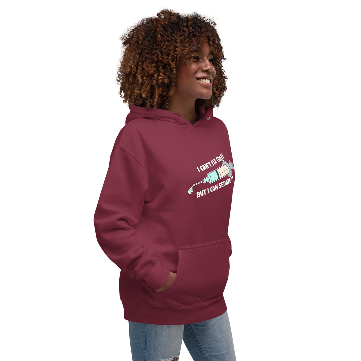 I can't fix crazy but I can sedate it Women's Premium Hoodie-I love Veterinary