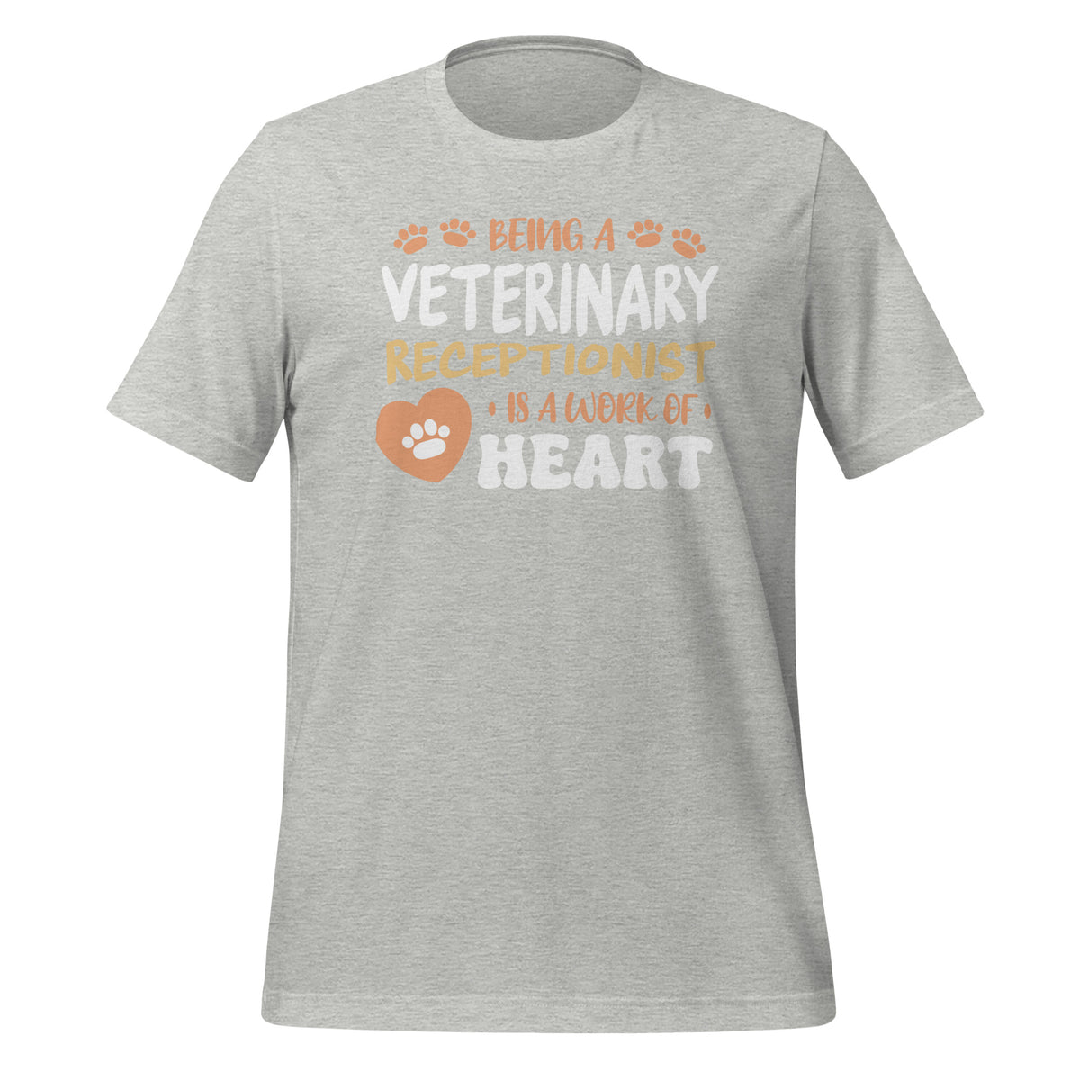 Veterinary receptionist work of heart Unisex T-shirt-Unisex T-Shirt | Bella + Canvas 3001-I love Veterinary