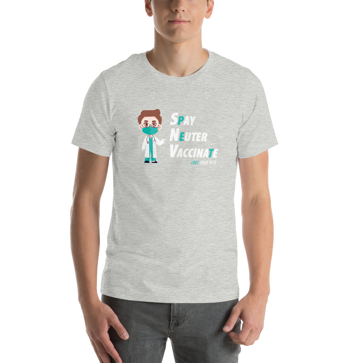 Spay, neuter, vaccinate! Unisex T-shirt-I love Veterinary