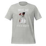 Trust me I'm a dogtor Unisex T-shirt-I love Veterinary