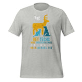 Vet Techs were created because animals need heroes too Unisex T-shirt-I love Veterinary