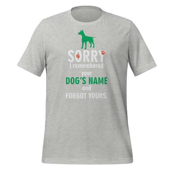 NOMV I remembered your dog's name Unisex T-Shirt-I love Veterinary