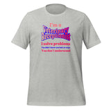 I'm a vet receptionist, I solve problems 2 Unisex T-shirt-I love Veterinary