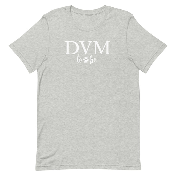 DVM to be Unisex T-shirt-I love Veterinary
