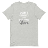 Don't make me use my receptionist voice Unisex T-shirt-I love Veterinary