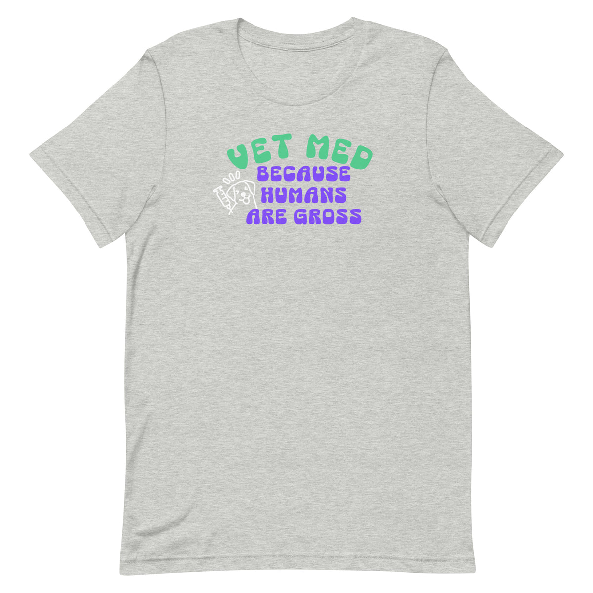 Vet Med because humans are gross Unisex T-shirt-I love Veterinary
