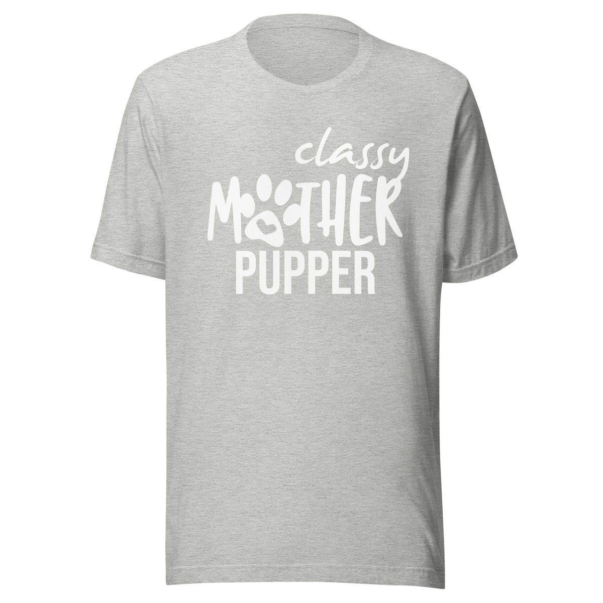 Classy mother pupper Unisex T-shirt
