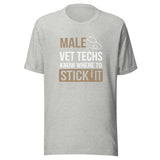 Male Vet Techs know where to stick it Unisex T-shirt