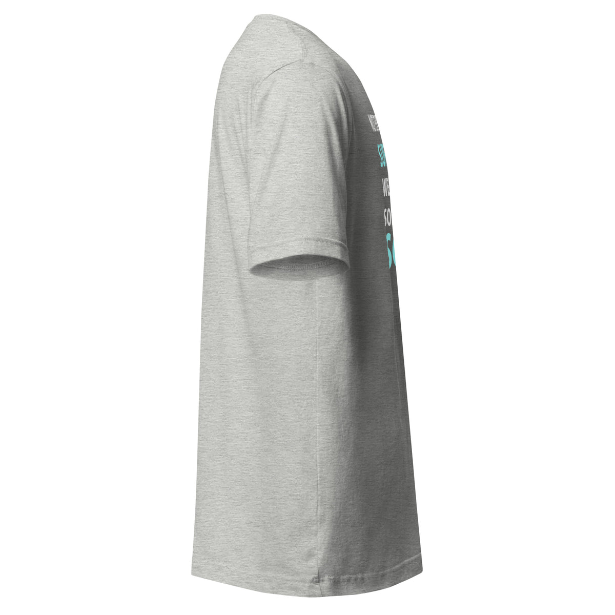 Not every super hero wears a cape... Some wear scrubs. Unisex T-shirt