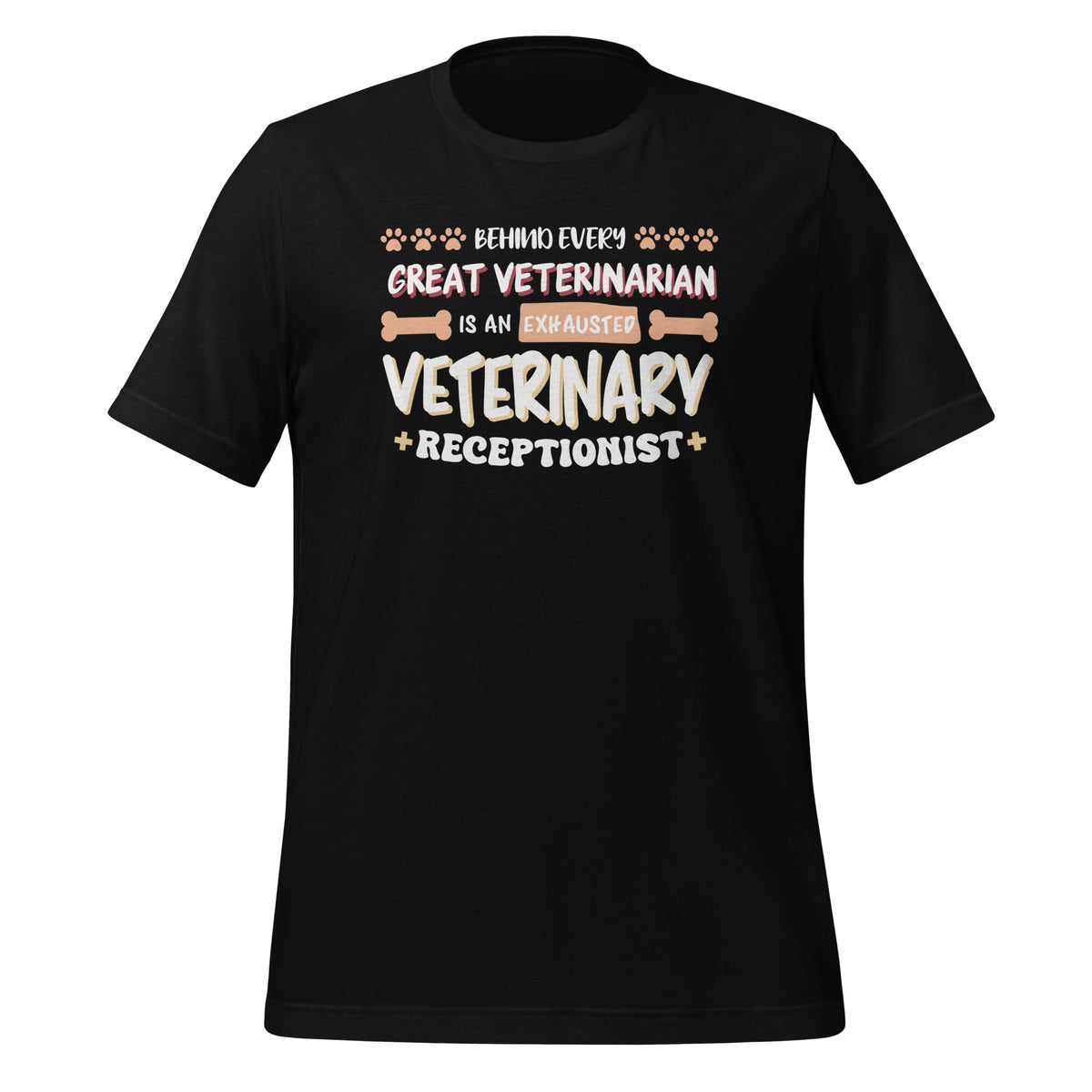 Exhausted veterinary receptionist Unisex T-shirt-Unisex T-Shirt | Bella + Canvas 3001-I love Veterinary