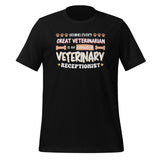 Exhausted veterinary receptionist Unisex T-shirt-Unisex T-Shirt | Bella + Canvas 3001-I love Veterinary