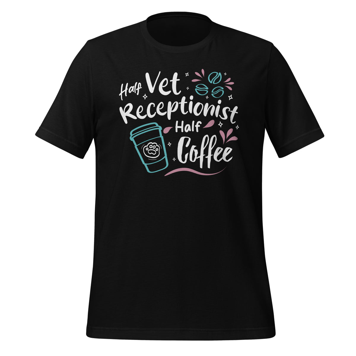 Half vet receptionist, half coffee Unisex T-shirt-Unisex T-Shirt | Bella + Canvas 3001-I love Veterinary
