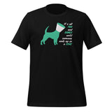 Until someone ends up in a cone Unisex T-shirt-I love Veterinary