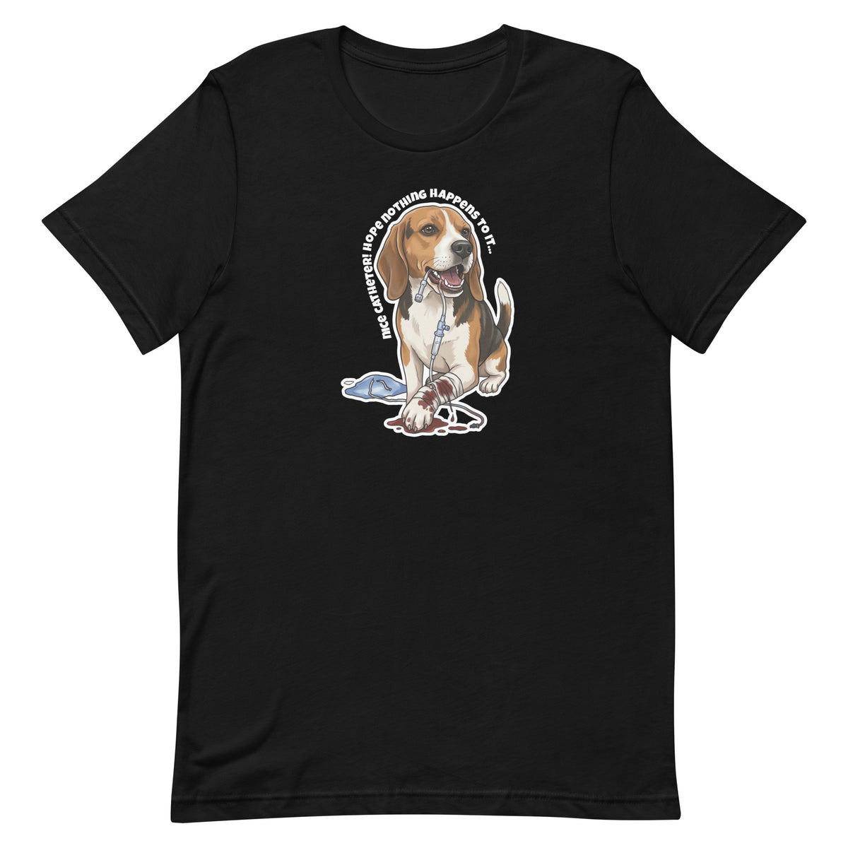 Nice catheter! Unisex T-shirt-I love Veterinary
