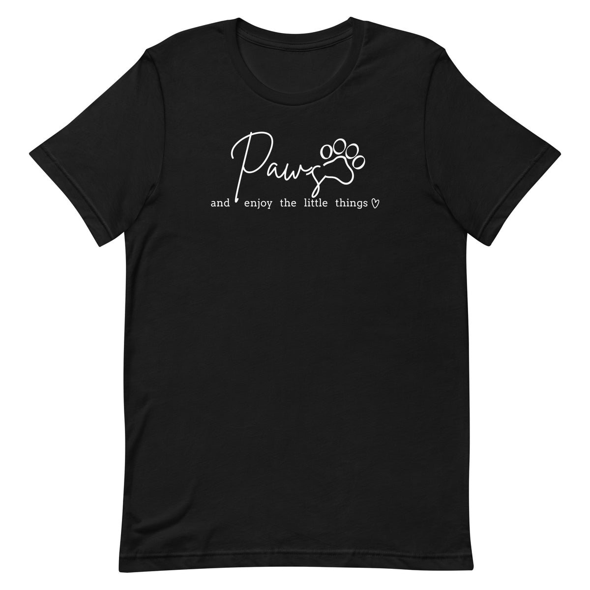 Paws and enjoy the little things Unisex T-shirt-I love Veterinary