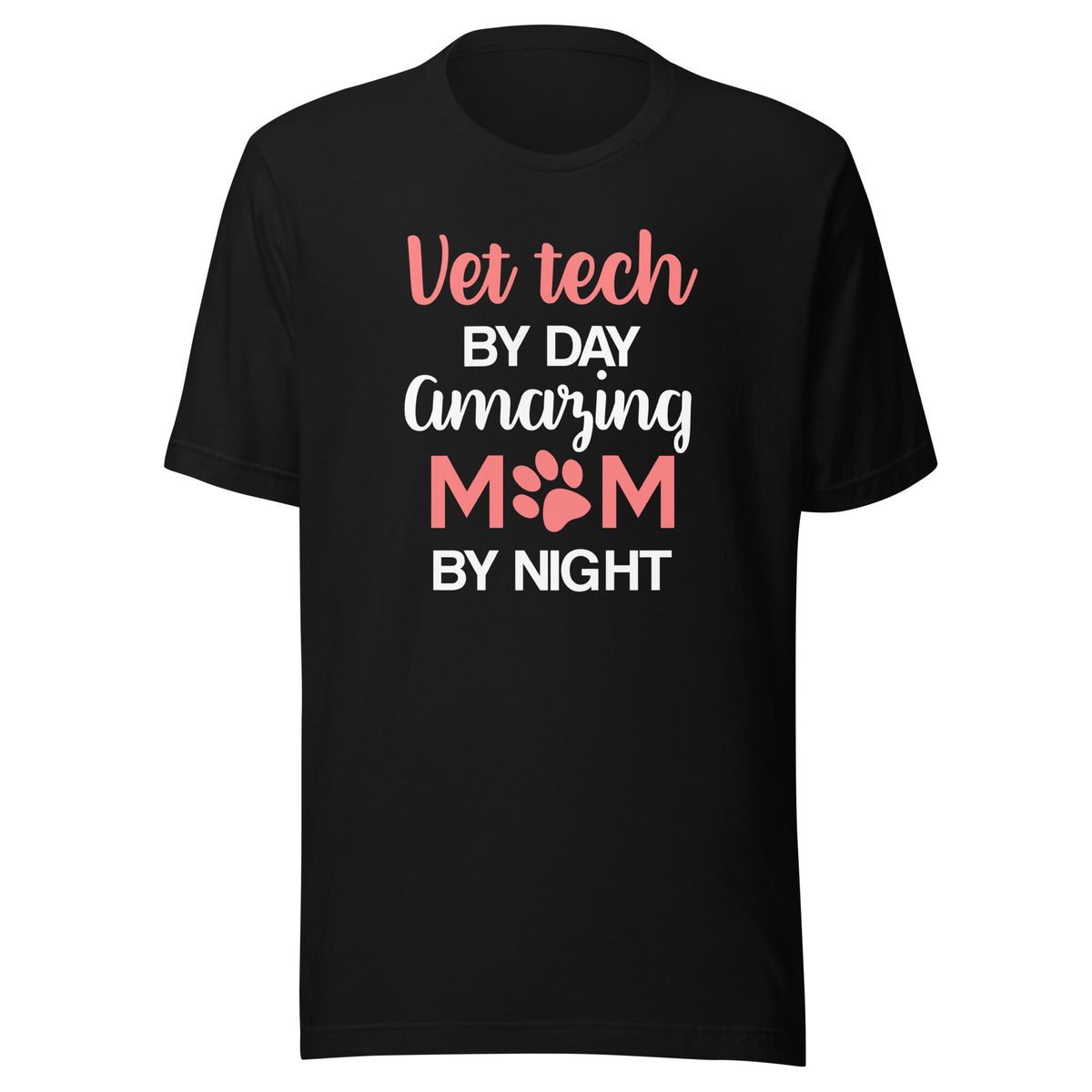 Vet Tech by day amazing Mom by night Unisex T-shirt