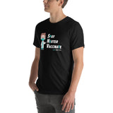 Spay, neuter, vaccinate! Unisex T-shirt-I love Veterinary