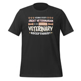 Exhausted veterinary receptionist Unisex T-shirt-Unisex T-Shirt | Bella + Canvas 3001-I love Veterinary