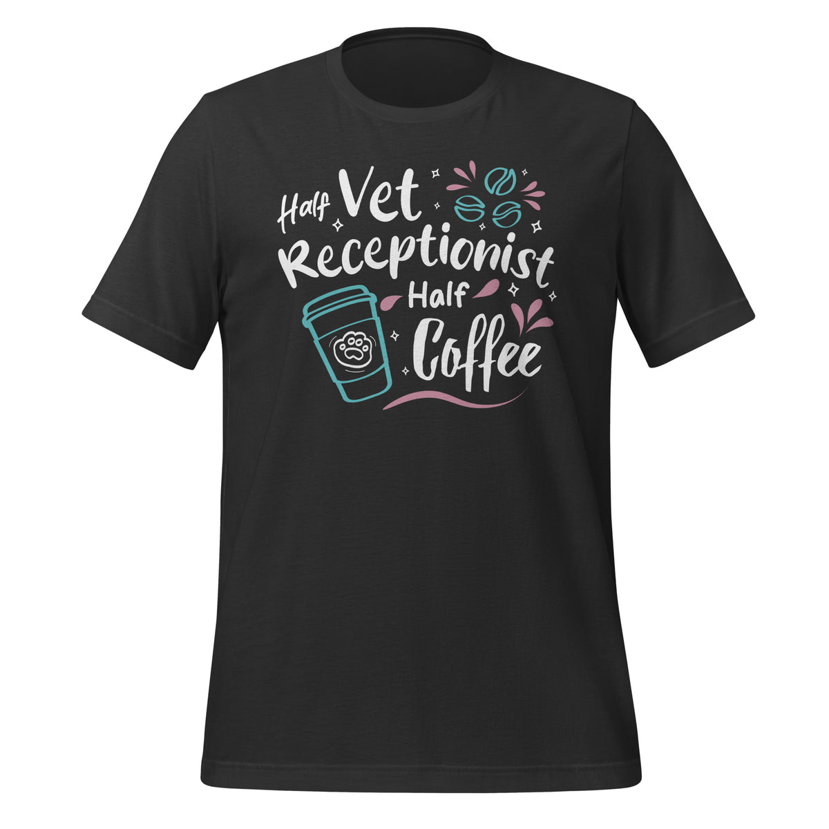 Half vet receptionist, half coffee Unisex T-shirt-Unisex T-Shirt | Bella + Canvas 3001-I love Veterinary