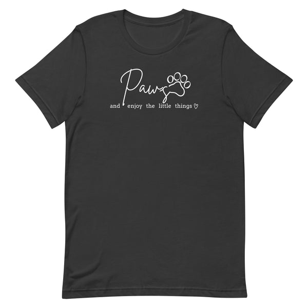Paws and enjoy the little things Unisex T-shirt-I love Veterinary