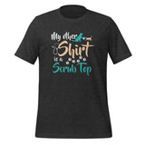 My other shirt is a scrub top Unisex T-shirt-Unisex Staple T-Shirt | Bella + Canvas 3001-I love Veterinary