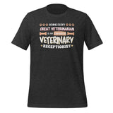 Exhausted veterinary receptionist Unisex T-shirt-Unisex T-Shirt | Bella + Canvas 3001-I love Veterinary