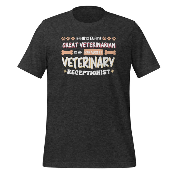 Exhausted veterinary receptionist Unisex T-shirt-Unisex T-Shirt | Bella + Canvas 3001-I love Veterinary