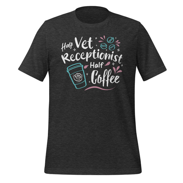 Half vet receptionist, half coffee Unisex T-shirt-Unisex T-Shirt | Bella + Canvas 3001-I love Veterinary
