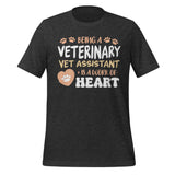 Vet Assistant, Work Of Heart Unisex T-shirt-I love Veterinary