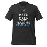 Bolus the propofol Unisex T-shirt-I love Veterinary