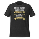 Successful Vet, Exhausted Vet Tech Unisex T-shirt-I love Veterinary