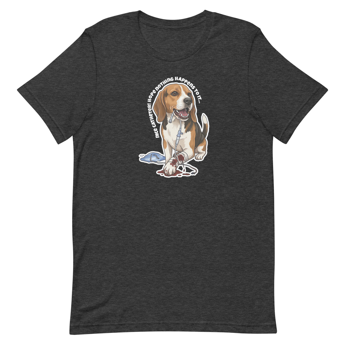 Nice catheter! Unisex T-shirt-I love Veterinary