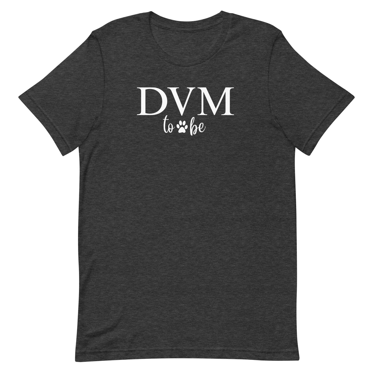 DVM to be Unisex T-shirt-I love Veterinary