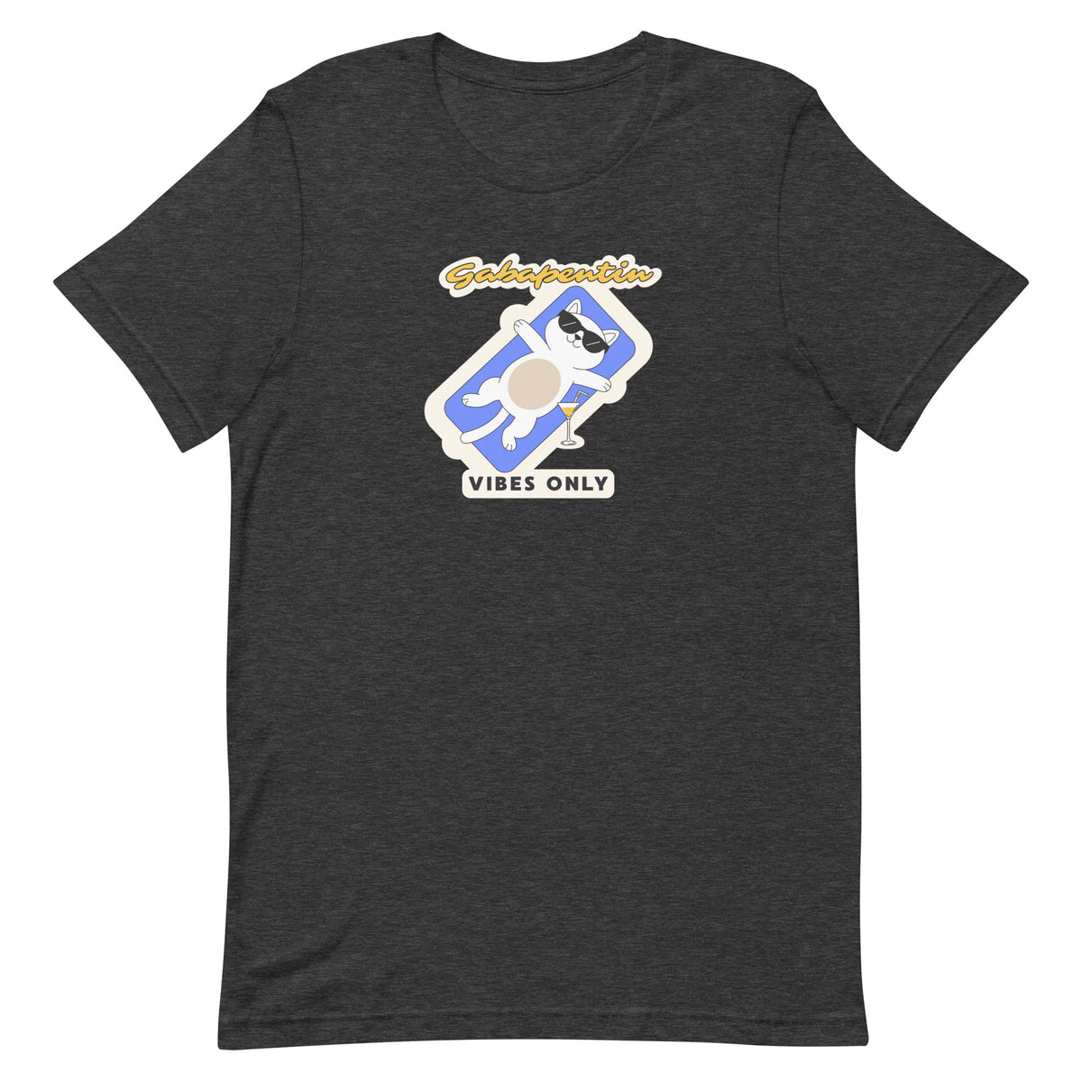 Gabapentin vibes only Unisex T-shirt-I love Veterinary