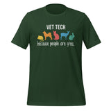 Vet Tech: because people are gross Unisex T-shirt-I love Veterinary