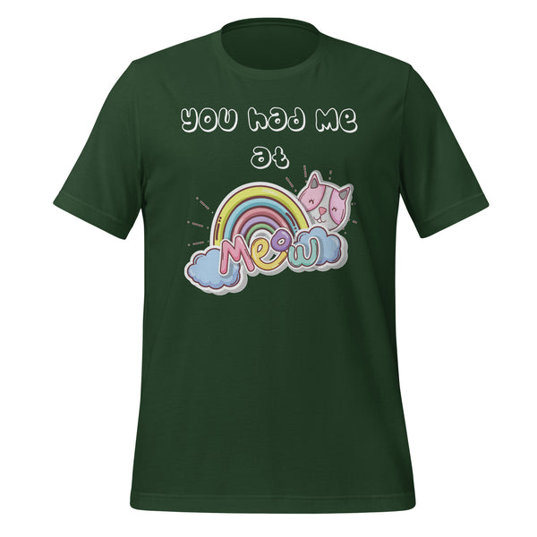 You had me at meow Unisex T-shirt-I love Veterinary
