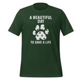 A beautiful day to save a life Unisex T-shirt-I love Veterinary
