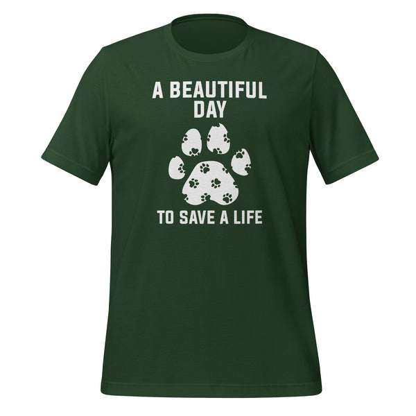 A beautiful day to save a life Unisex T-shirt-I love Veterinary