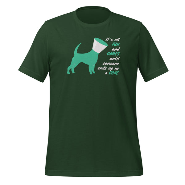 Until someone ends up in a cone Unisex T-shirt-I love Veterinary