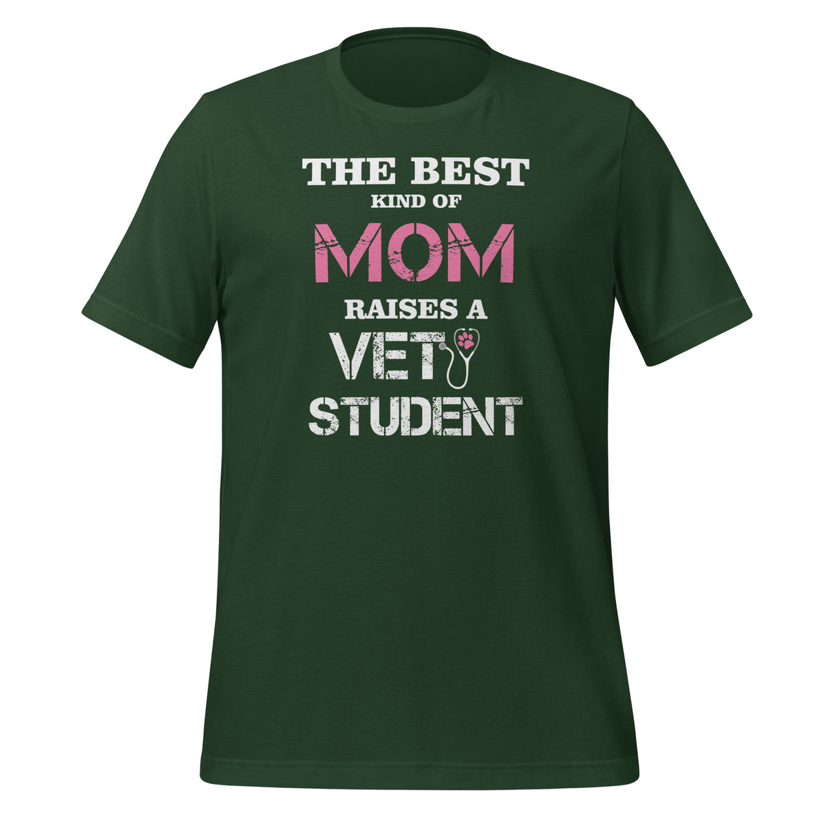 The best kind of Mom raises a Vet Student Unisex T-shirt-I love Veterinary