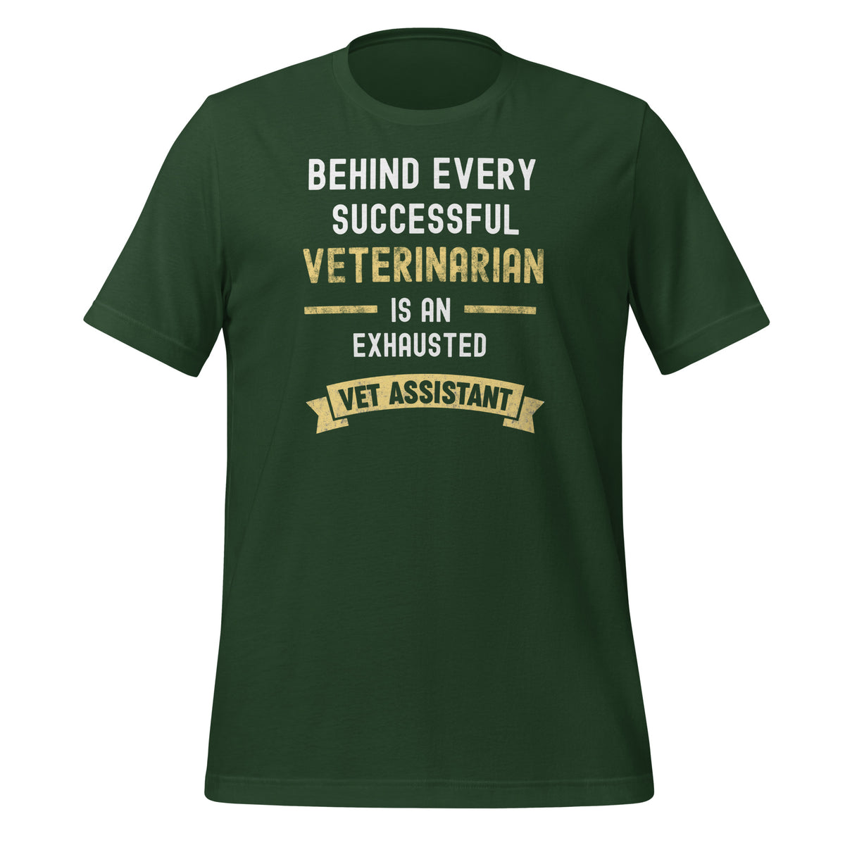 Successful Vet, Exhausted Vet Tech Unisex T-shirt-I love Veterinary